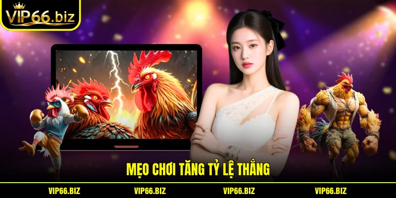 Mẹo chơi tăng tỷ lệ thắng
